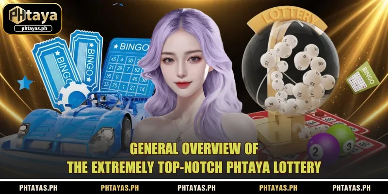 general-overview-of-the-extremely-top-notch-phtaya-lottery