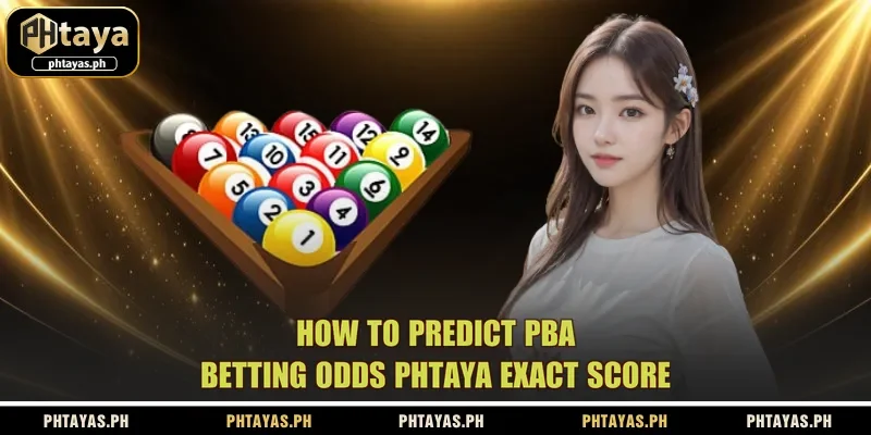 how-to-predict-pba-betting-odds-phtaya-exact-score