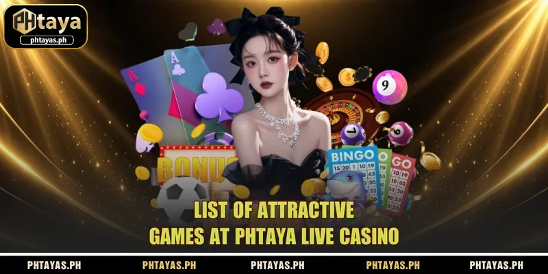 list-of-attractive-games-at-phtaya-live-casino