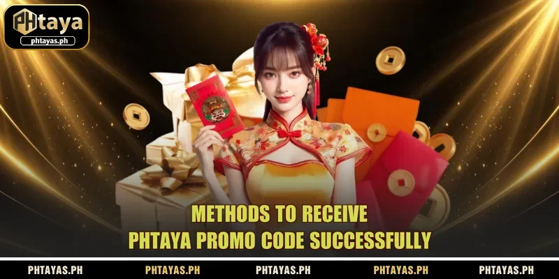 methods-to-receive-phtaya-promo-code-successfully