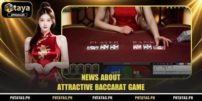 news-about-attractive-baccarat-game