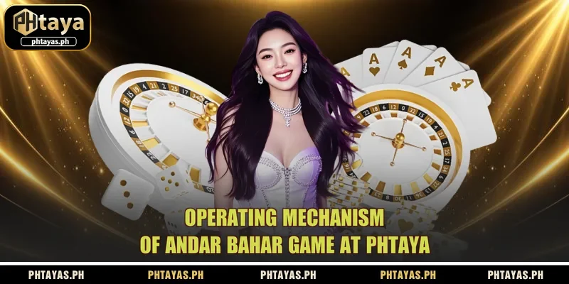 operating-mechanism-of-andar-bahar-game-at-phtaya