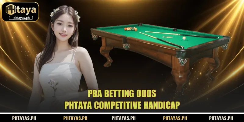 pba-betting-odds-phtaya-competitive-handicap
