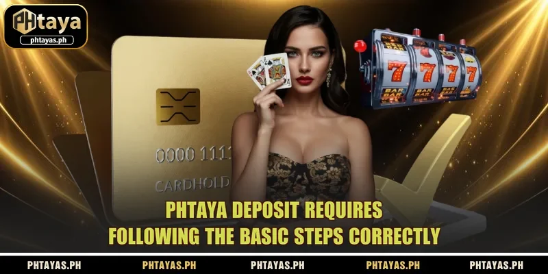 phtaya-deposit-requires-following-the-basic-steps-correctly